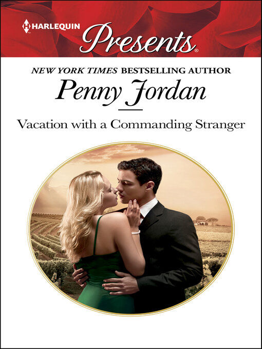 Title details for Vacation with a Commanding Stranger by Penny Jordan - Available